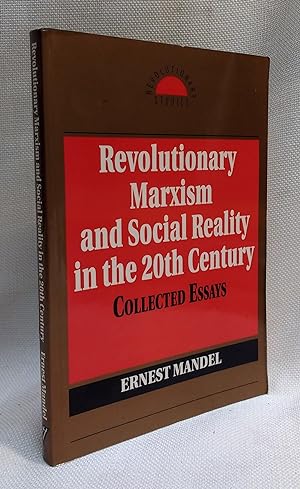 Imagen del vendedor de Revolutionary Marxism and Social Reality in the 20th Century: Collected Essays of Ernest Mandel (Revolutionary Studies) a la venta por Book House in Dinkytown, IOBA