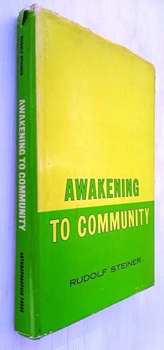 Awakening to Community - Ten lectures Given in Stuttgart and Dornach, January 23rd to March 4, 1923