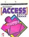 Microsoft Access 2000. Iniciación y referencia