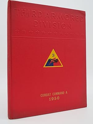 THIRD ARMORED DIVISION Combat Command A, 1950