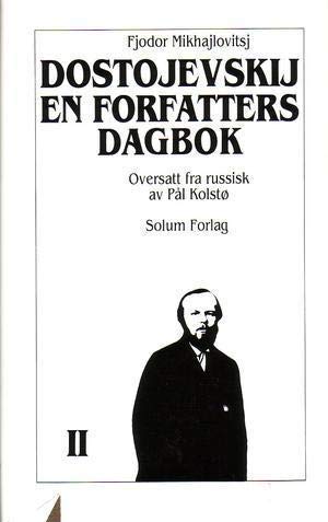 Bild des Verkufers fr En forfatters dagbok II (Dostojevskij Samlede 1-29 Nr 27) zum Verkauf von WeBuyBooks