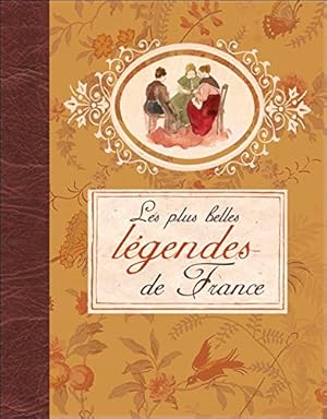 Imagen del vendedor de Les plus belles lgendes de France a la venta por WeBuyBooks