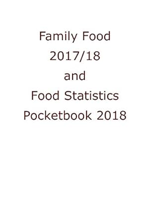 Seller image for Family Food 2017/18 and Food Statistics Pocketbook 2018 (Including CD ROM) for sale by WeBuyBooks