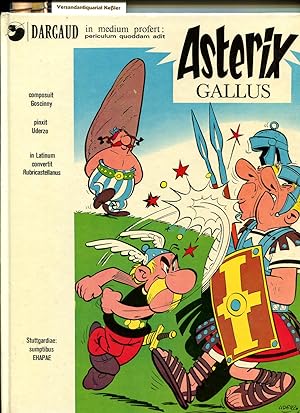 Asterix Gallus. Composuit Goscinny pinxit Uderzo in Latinum covertit Rubricastellanus