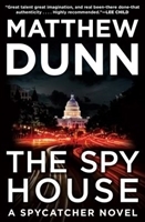 Seller image for Dunn, Matthew | Spy House, The | Signed First Edition Copy for sale by VJ Books