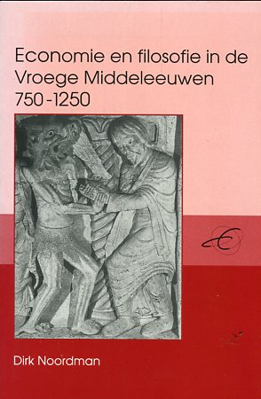 Economie en filosofie in de Vroege Middeleeuwen 750-1250