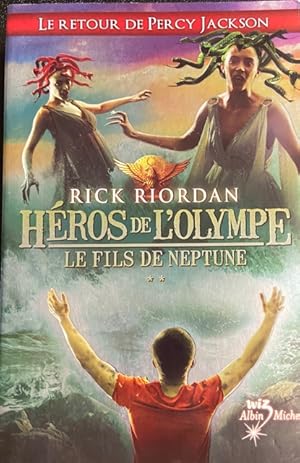 HEROS DE L OLYMPE T02 LE FILS DE NEPTUNE: Le Fils de Neptune (A.M.ROMANS ADOS) (French Edition)