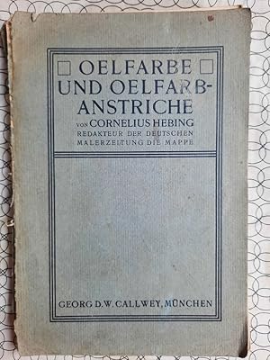 Bild des Verkufers fr Oelfarbe und Oelfarbanstriche. zum Verkauf von Aderholds Bcher & Lots