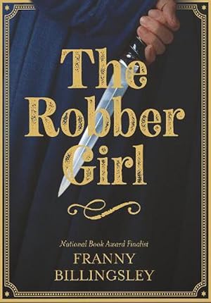 Seller image for The Robber Girl (Hardcover) for sale by Grand Eagle Retail