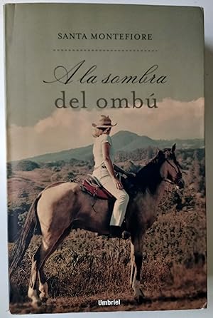 Imagen del vendedor de A la sombra del ombú a la venta por Librería Salvalibros Express