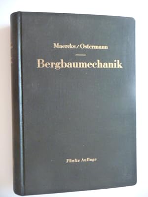 - Bergbaumechanik. Handbuch für den praktischen Bergbau. Mit 410 Abbildungen