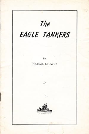 Imagen del vendedor de THE EAGLE TANKERS a la venta por Maiden Voyage Booksellers