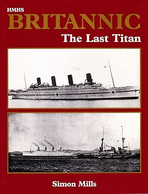 HMHS BRITANNIC: THE LAST TITAN