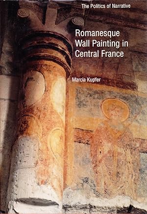 ROMANESQUE WALL PAINTING IN CENTRAL FRANCE