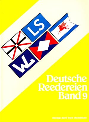 DEUTSCHE REEDEREIEN BAND 9/ GERMAN SHIPPING COMPANIES VOLUME 9