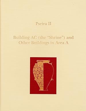 PSEIRA II: BUILDING AC (THE SHRINE) AND OTHER BUILDINGS IN AREA A.