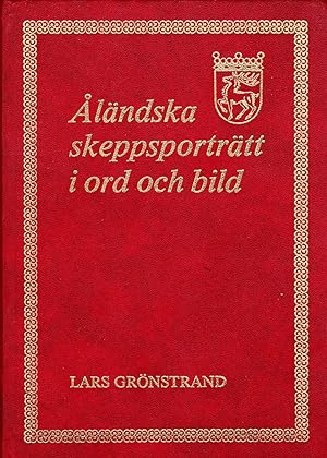 Seller image for ALANDSKA SKEPPSPORTRATT I ORD OCH BILD for sale by Maiden Voyage Booksellers