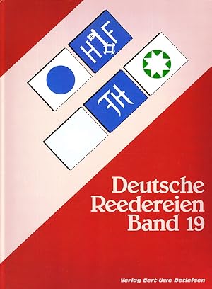 DEUTSCHE REEDEREIEN BAND 19/ GERMAN SHIPPING COMPANIES VOLUME 19
