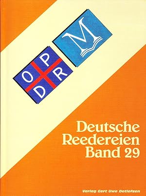 DEUTSCHE REEDEREIEN BAND 29/ GERMAN SHIPPING COMPANIES VOLUME 29