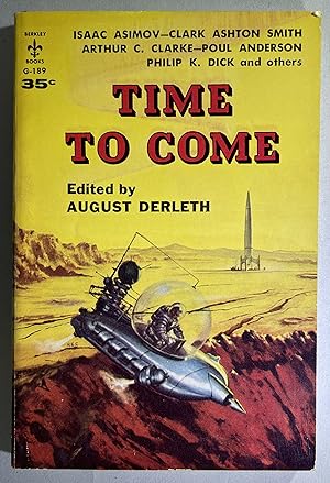 Imagen del vendedor de Time to Come a la venta por Space Age Books LLC