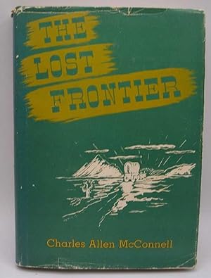 Seller image for The Lost Frontier for sale by Easy Chair Books