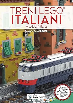 Immagine del venditore per Treni Lego italiani. Vol. 2: Contiene le istruzioni esclusive per costruire La Tartaruga con mattoncini Lego venduto da Libro Co. Italia Srl