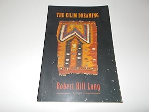 Imagen del vendedor de The Kilim Dreaming : Poems a la venta por Paradise Found Books