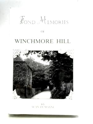 Imagen del vendedor de Fond Memories of Winchmore Hill a la venta por World of Rare Books