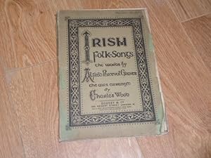 Imagen del vendedor de Irish Folk-Songs The Words By Alfred Perceval Graves. The Airs Arranged By Charles Wood. a la venta por Dublin Bookbrowsers