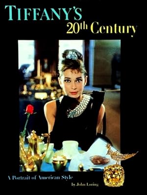 Tiffany's 20th Century: A Portrait of American Style