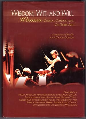 Immagine del venditore per Wisdom, Wit, and Will:Women Choral Conductors on Their Art/G7590 venduto da Lake Country Books and More