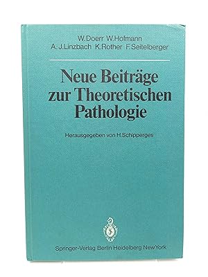 Seller image for Neue Beitrge zur Theoretischen Pathologie for sale by Antiquariat Smock