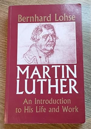 Image du vendeur pour Martin Luther: An Introduction to His Life and Work mis en vente par Peter & Rachel Reynolds