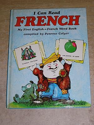 I can read French: my first English-French word book,