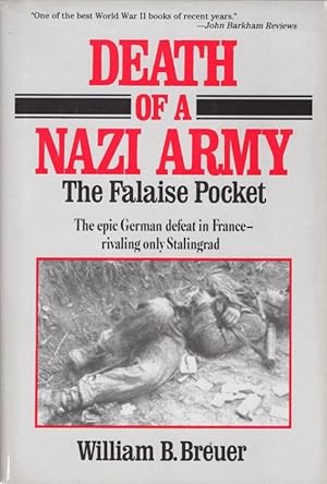 Seller image for Death of a Nazi Army: The Falaise Pocket for sale by Bookman Books