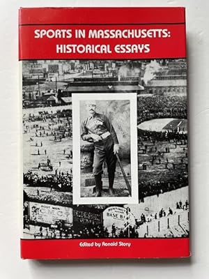 Seller image for Sports in Massachusetts: Historical Essays for sale by Bedlam Book Cafe