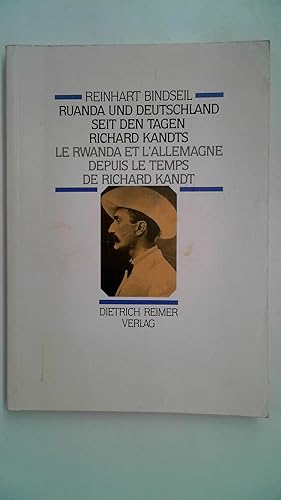 Imagen del vendedor de Ruanda und Deutschland seit den Tagen Richard Kandts. a la venta por Antiquariat Maiwald