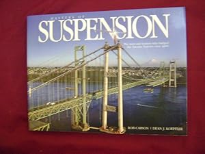 Seller image for Masters of Suspension. The Men and Women Who Bridged the Tacoma Narrows Once Again. for sale by BookMine