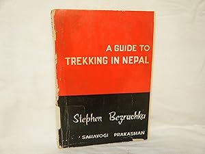 Bild des Verkufers fr A Guide to Trekking in Nepal zum Verkauf von curtis paul books, inc.