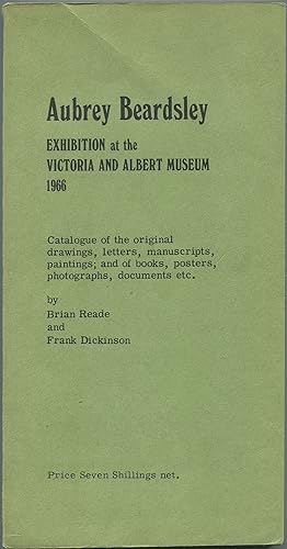 Bild des Verkufers fr Aubrey Beardsley: Exhibition at the Victoria and Albert Museum 1966. Catalogue of the Original Drawings zum Verkauf von Between the Covers-Rare Books, Inc. ABAA