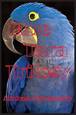 Imagen del vendedor de Blue Tara Trilogy: Princess Tara Chronicles a la venta por WeBuyBooks