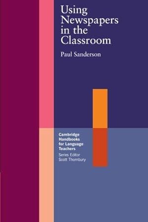 Bild des Verkufers fr Using Newspapers in the Classroom (Cambridge Handbooks for Language Teachers) zum Verkauf von WeBuyBooks