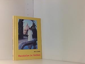 Seller image for Kobialka, Martin: Revolution im Vatikan. Heidelberg/Zeutern, Quo Vadis, ca. 1999. 8. 263 (1) S. Ppbd. (ISBN 3-934460-03-8) for sale by Book Broker