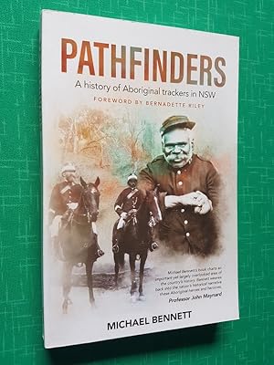 Pathfinders : A History of Aboriginal Trackers in NSW