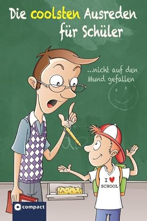 Die coolsten Ausreden für Schüler: . nicht auf den Mund gefallen