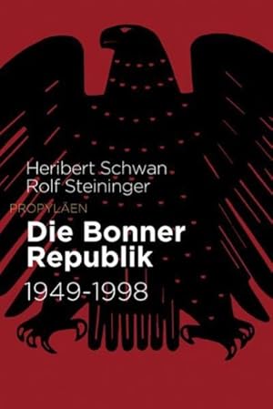 Seller image for Die Bonner Republik: 1949 bis 1998 for sale by Gerald Wollermann