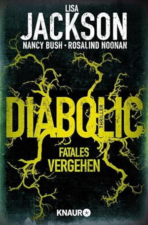 Image du vendeur pour Diabolic   Fatales Vergehen: Thriller (Die Wyoming-Reihe, Band 2) mis en vente par Gerald Wollermann