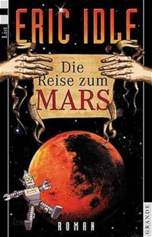 Bild des Verkufers fr Die Reise zum Mars: Roman zum Verkauf von Gerald Wollermann
