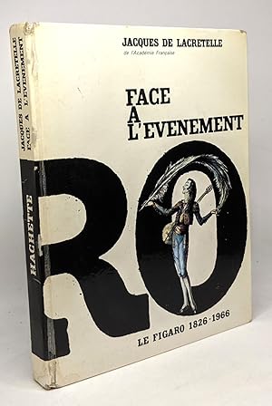 Image du vendeur pour Face  l'vnement Le Figaro 1826-1966 mis en vente par crealivres