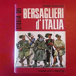 Imagen del vendedor de Storia dei Bersaglieri d'Italia Piume di Urogallo Pazze di Giovinezza a la venta por Antonio Pennasilico